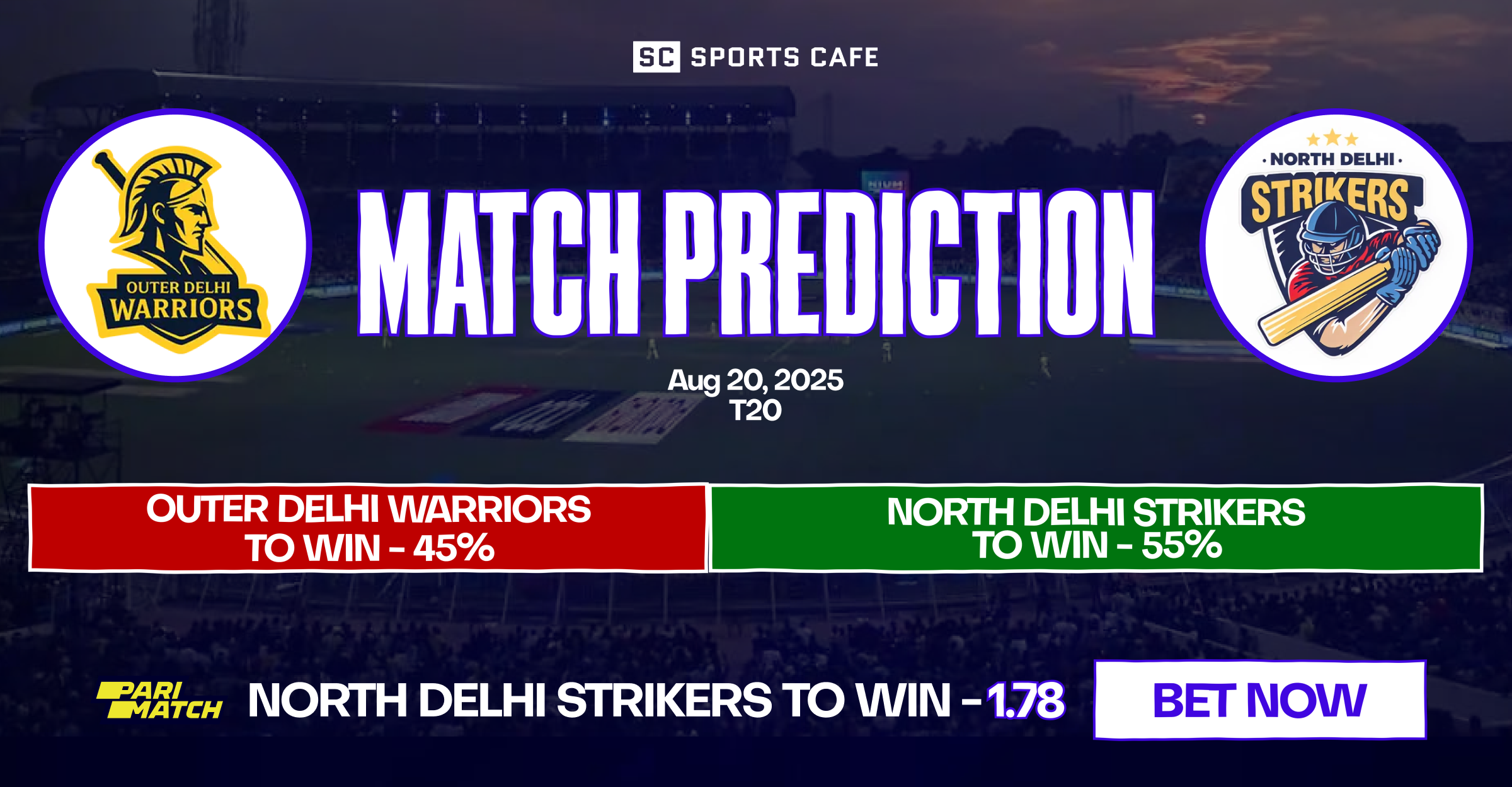 Outer Delhi Warriors vs North Delhi Strikers